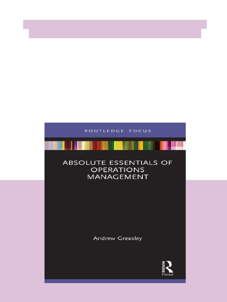 Absolute Essentials of Operations Management 1st Edition Andrew ...