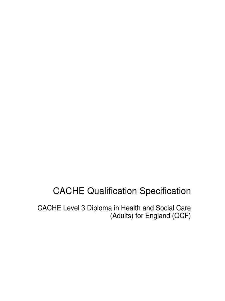 Level 3 Health & Social Care CACHE Qualification Specifications