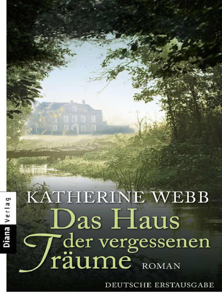 Katherine Webb. Das Haus Der Vergessenen Träume | PDF