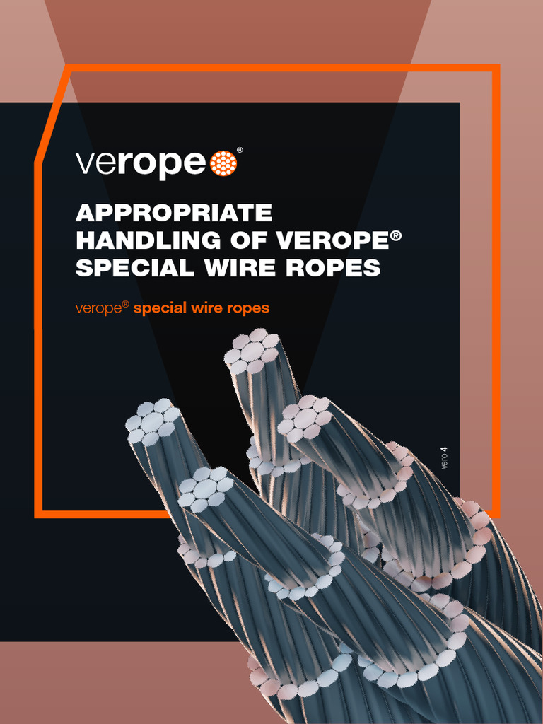 Handling VEROPE® Special Wire Ropes | PDF | Rope | Wire