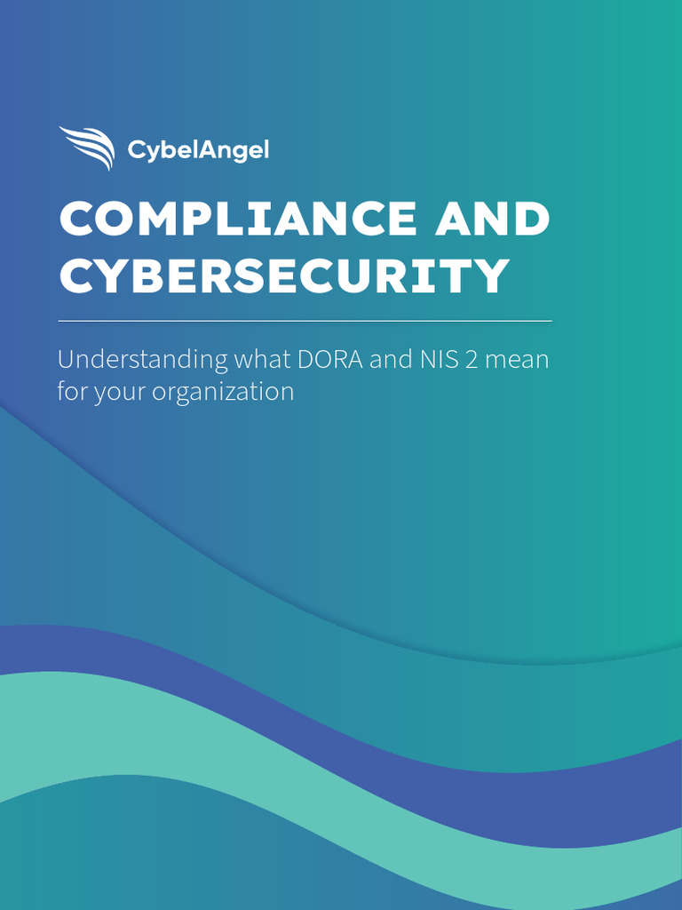 DORA and NIS 2 Compliance Guide 2025 | PDF | Computer Security | Security