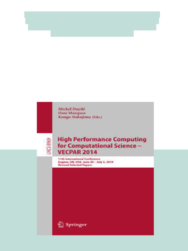 High Performance Computing For Computational Science VECPAR 2014 11th ...