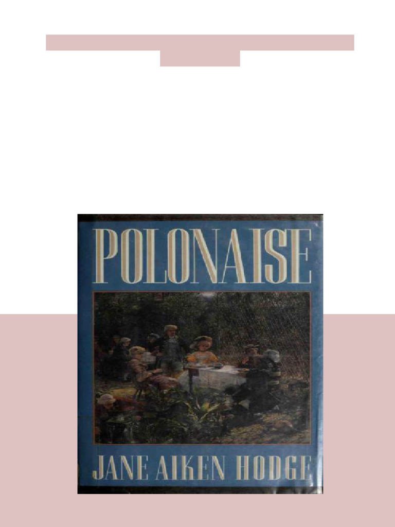 Polonaise 1987 Jane Aiken Hodge (Hodge Sample | PDF | Zoology