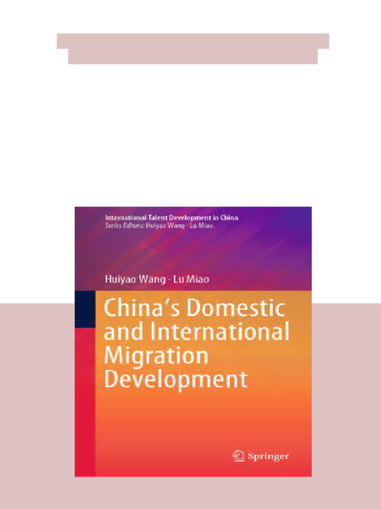 China S Domestic and International Migration Development Huiyao Wang ...