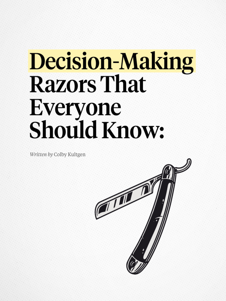 8 Decision Making Razors That Everyone Should Know 1753512155 | PDF