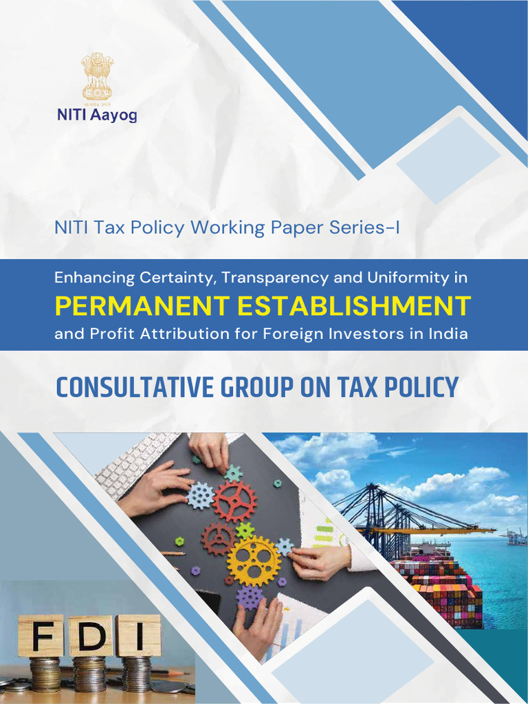 Enhancing Certainty, Transparency and Uniformity in PE - NITI - Tax ...