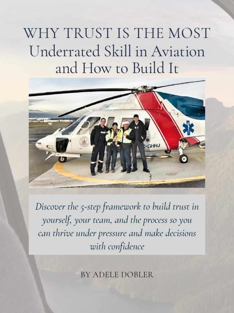 WHY TRUST Is The MOST - Underrated Skill in Aviation | PDF | Aviation