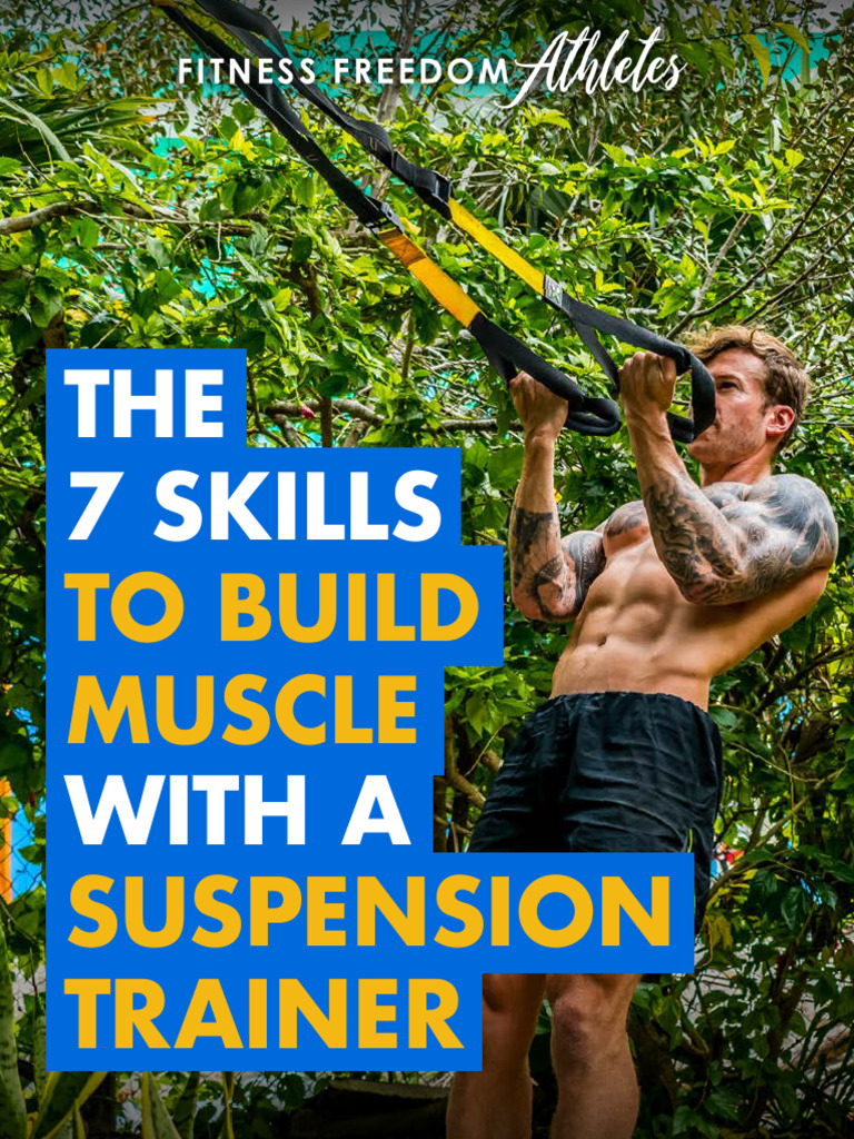 7 Skills for Effective Suspension Training | PDF | Strength Training ...