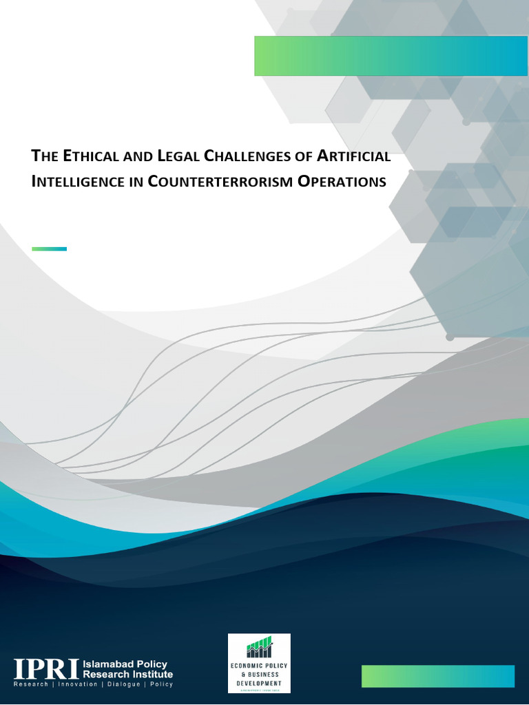 The Ethical Challenges of AI in Counter Terrorism Operations | PDF ...