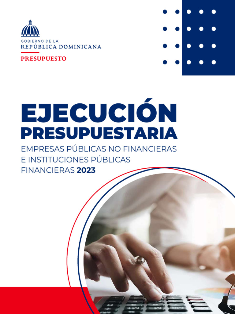Ejecución Presupuestaria 2023 EPNF e IPF | PDF | Presupuesto | Empresa ...