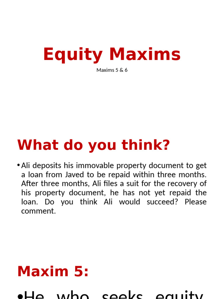 Equity Maxims | PDF | Mortgage Law | Equity (Law)