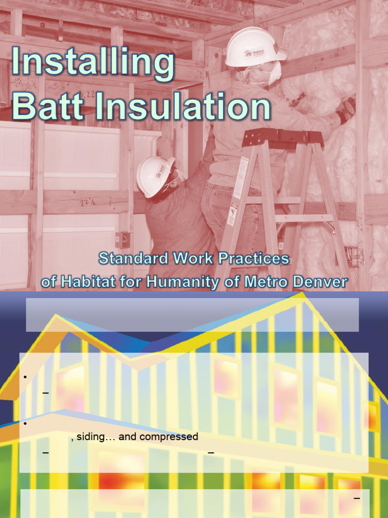 Installing Batt Insulation Properly | PDF | Thermal Insulation | Drywall