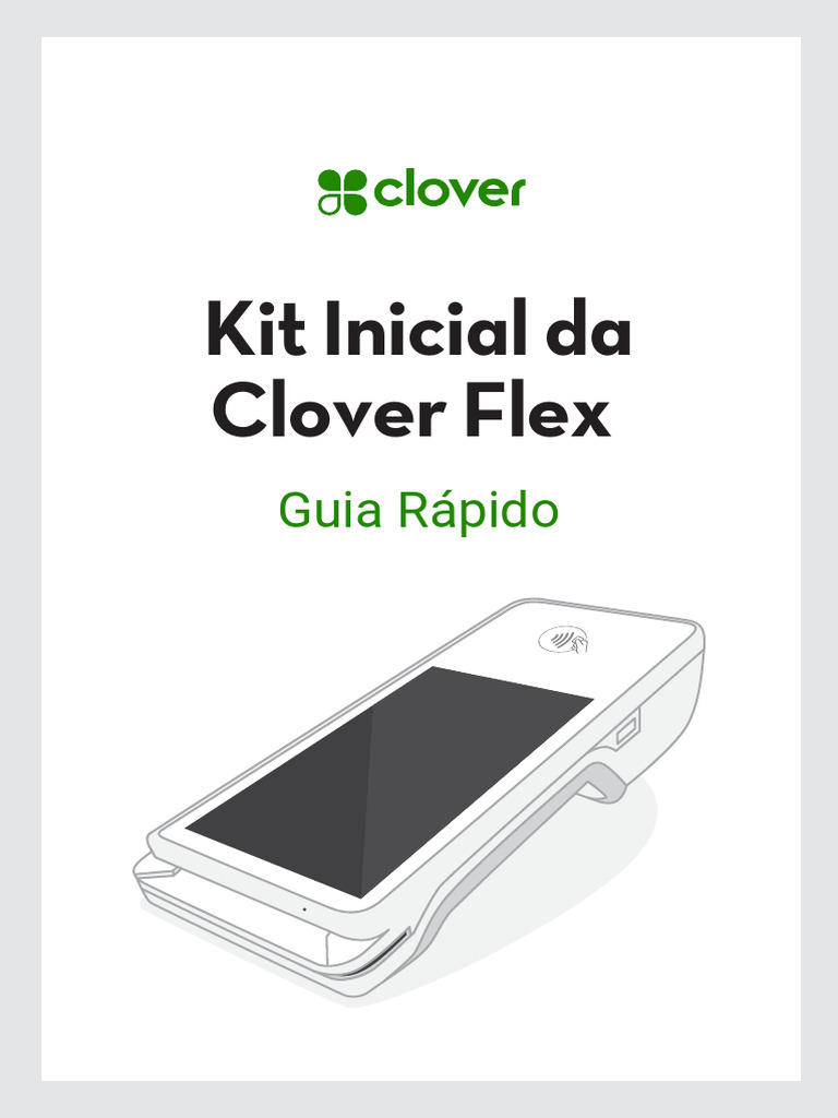 Guia Rápido do Kit Clover Flex | PDF | Aplicativo para celular | Fluxo ...