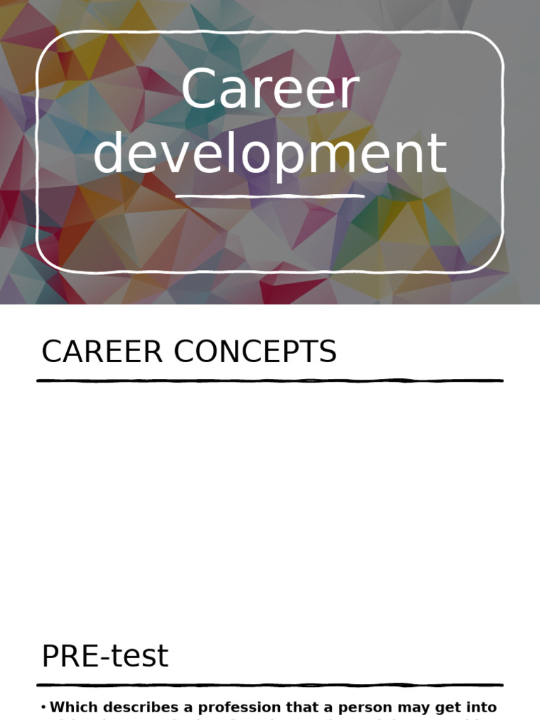 Career Development Concepts and Insights | PDF | Self Efficacy | Goal