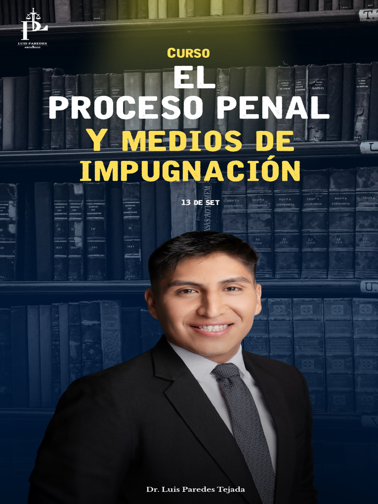Curso El Proceso Penal y Medios de Impugnación | PDF