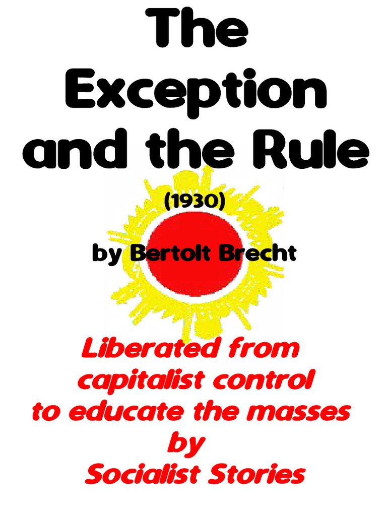 The Exception and The Rule Bertolt Brecht | PDF