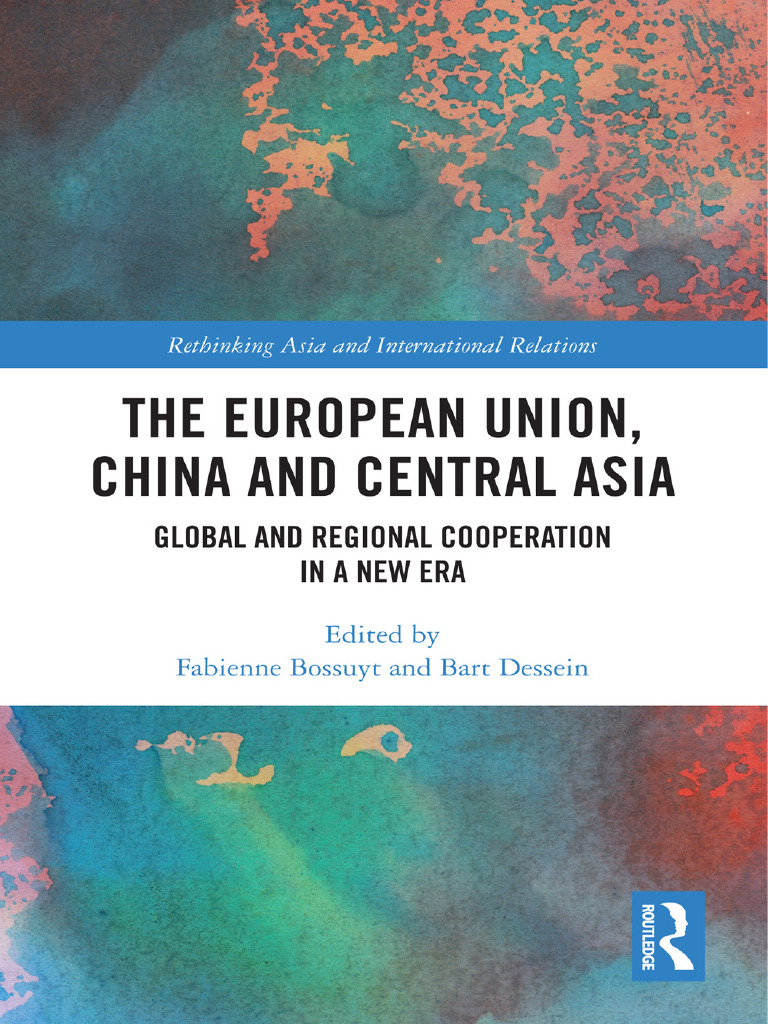EU-China Dynamics in Central Asia | PDF | Central Asia | International ...