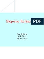 Stepwise Refinement: Eric Roberts CS 106A April 6, 2012