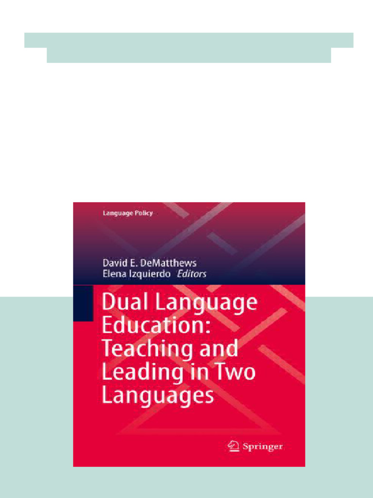 Dual Language Education Teaching and Leading in Two Languages David E ...