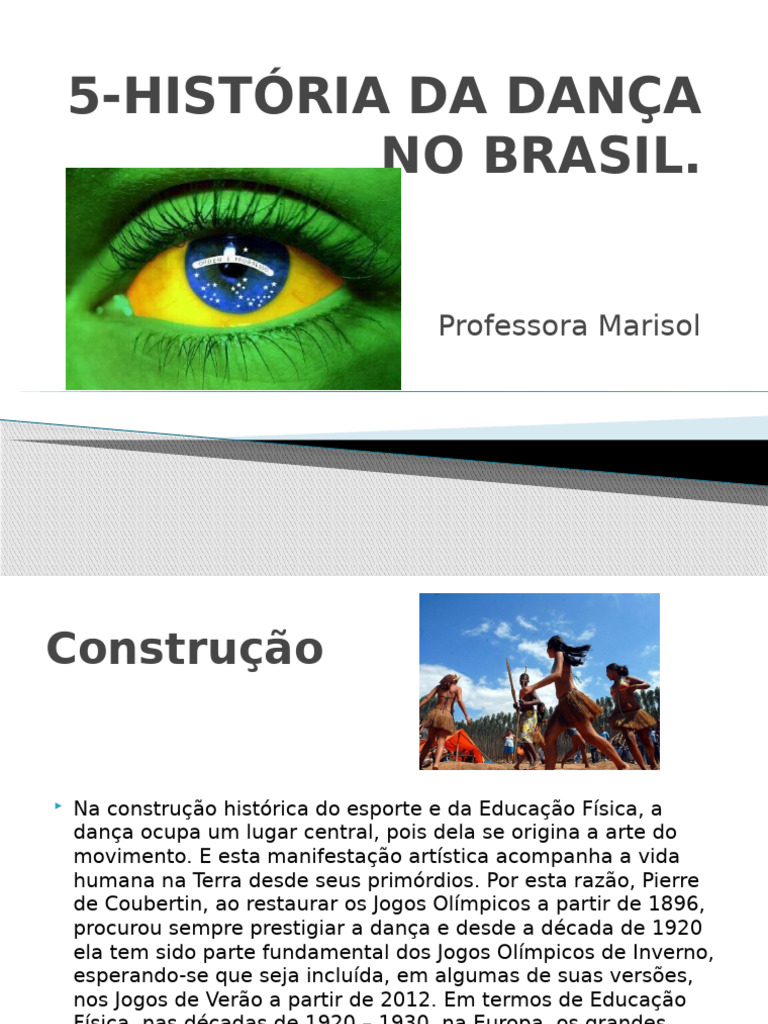 História da Dança no Brasil | PDF | Danças | Física