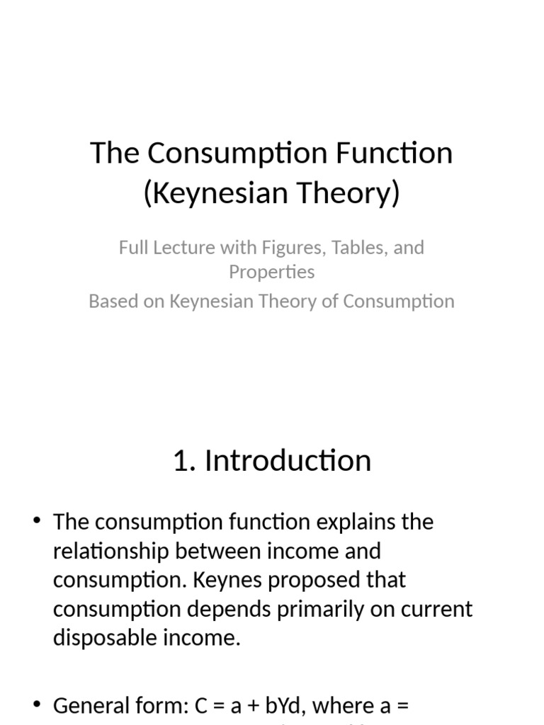 Keynesian Consumption Function Lecture | PDF | Consumption (Economics ...