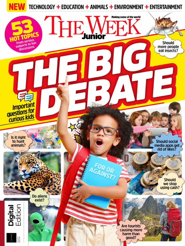 The Week Junior The Big Debate 4th Edition 2025 | PDF