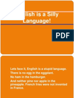 English Is A Silly Language!