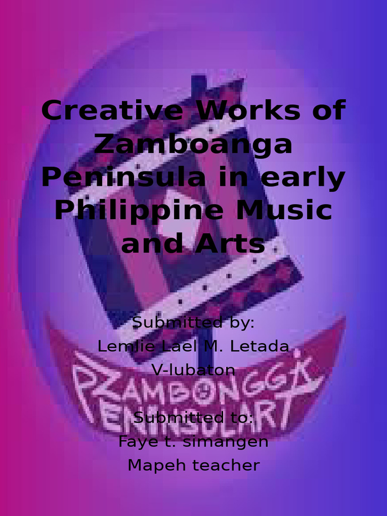 Creative Works of Zamboanga Peninsula in Early Philippine Music and ...