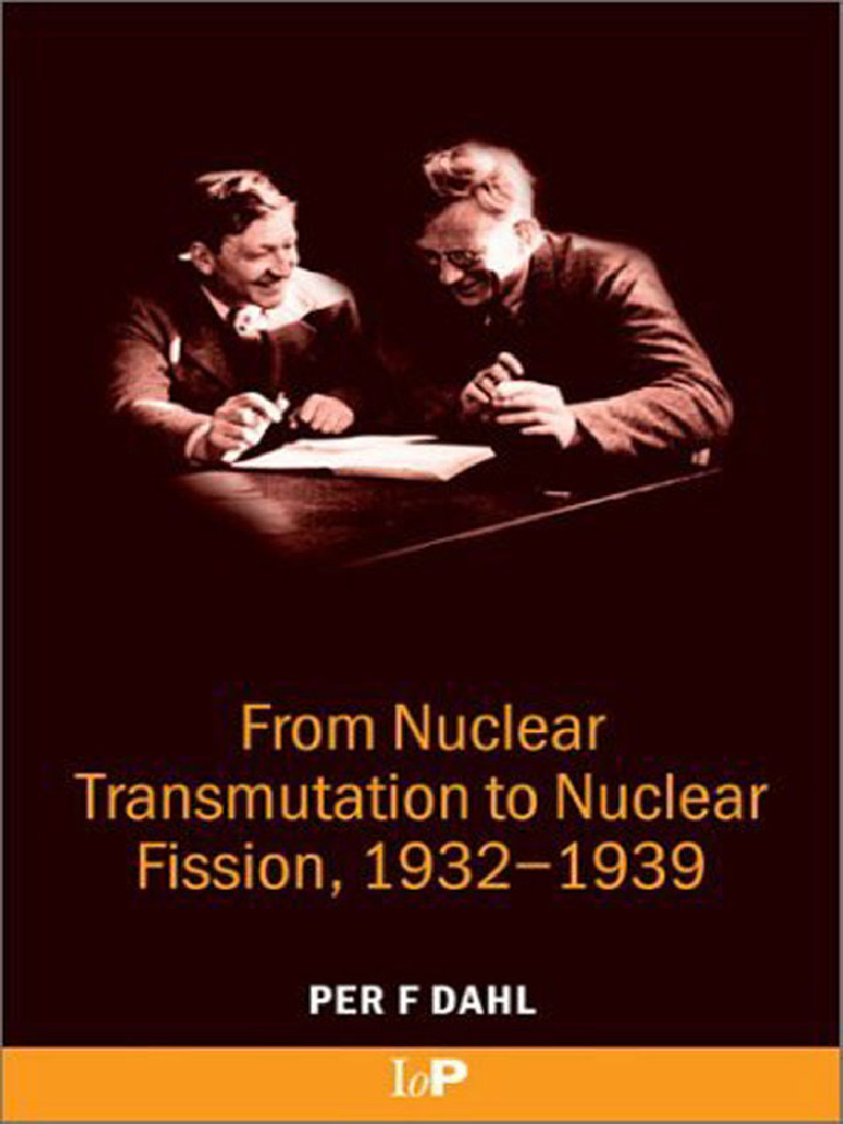 From Nuclear Transmutation To Nuclear Fission 1932 1939 | PDF | Atomic ...