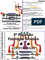 5ª Reunião Patologia Tiroideia - Controvérsias