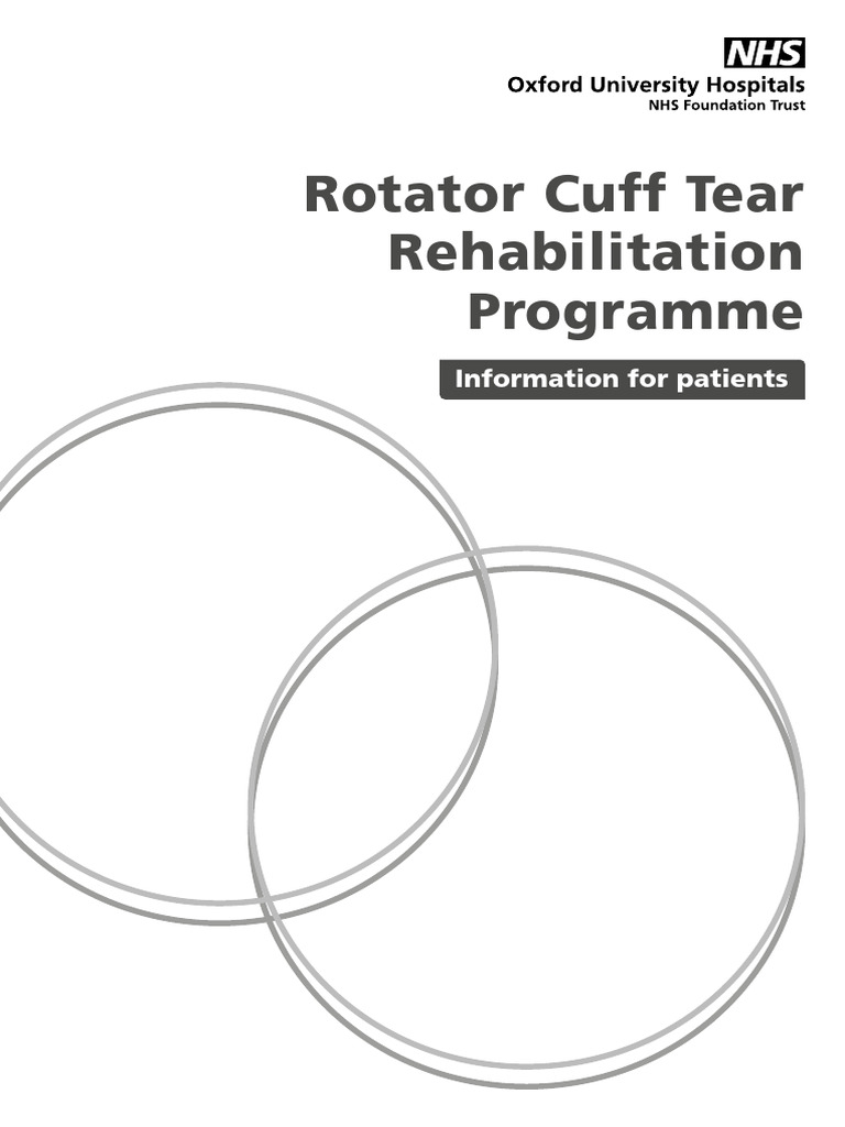 Rotator Cuff Tear Rehab Guide | PDF | Shoulder | Limbs (Anatomy)