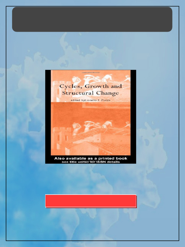 Cycles Growth and Structural Change Routledge Siena Studies in ...