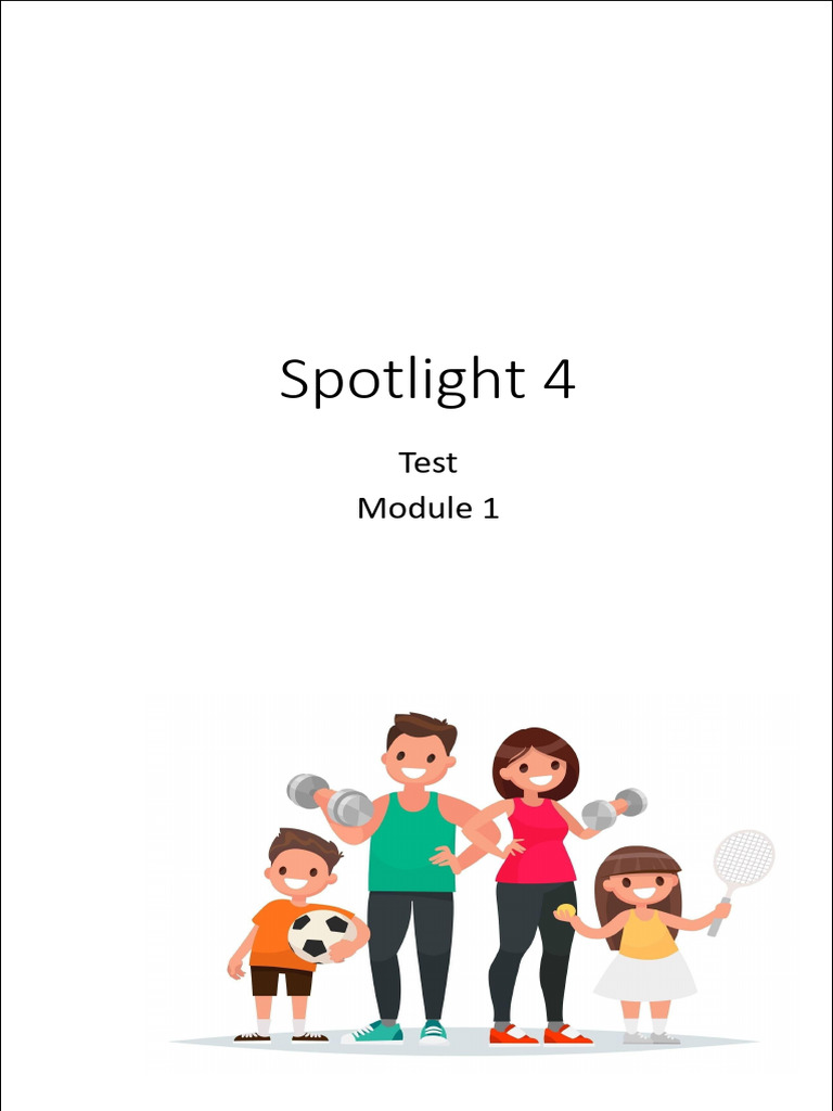 Spotlight 4 Module 1 Test Activities | PDF