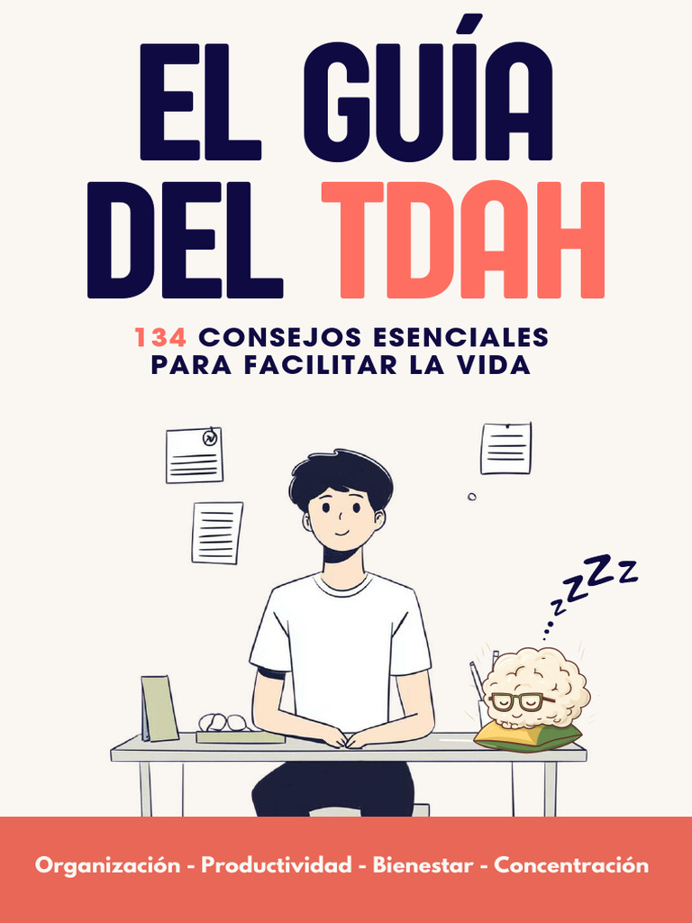 134 Consejos para Vivir con TDAH | PDF | Desorden hiperactivo y deficit ...