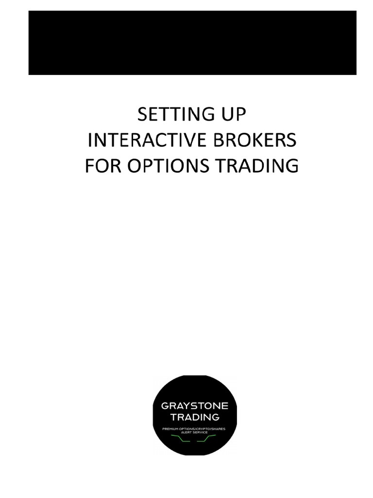 Setting Up IBKR Options Trading 1 | PDF | Option (Finance) | Put Option