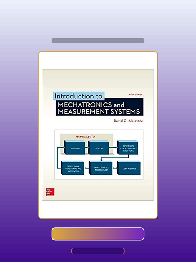 Ultimate Bundle Introduction to Mechatronics and Measurement Systems ...