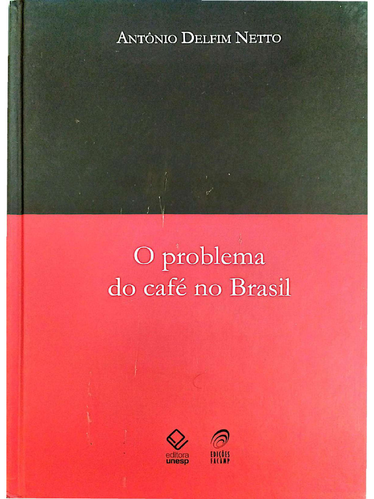 O Problema do Café no Brasil: Análise Econômica | PDF | Café | Economia