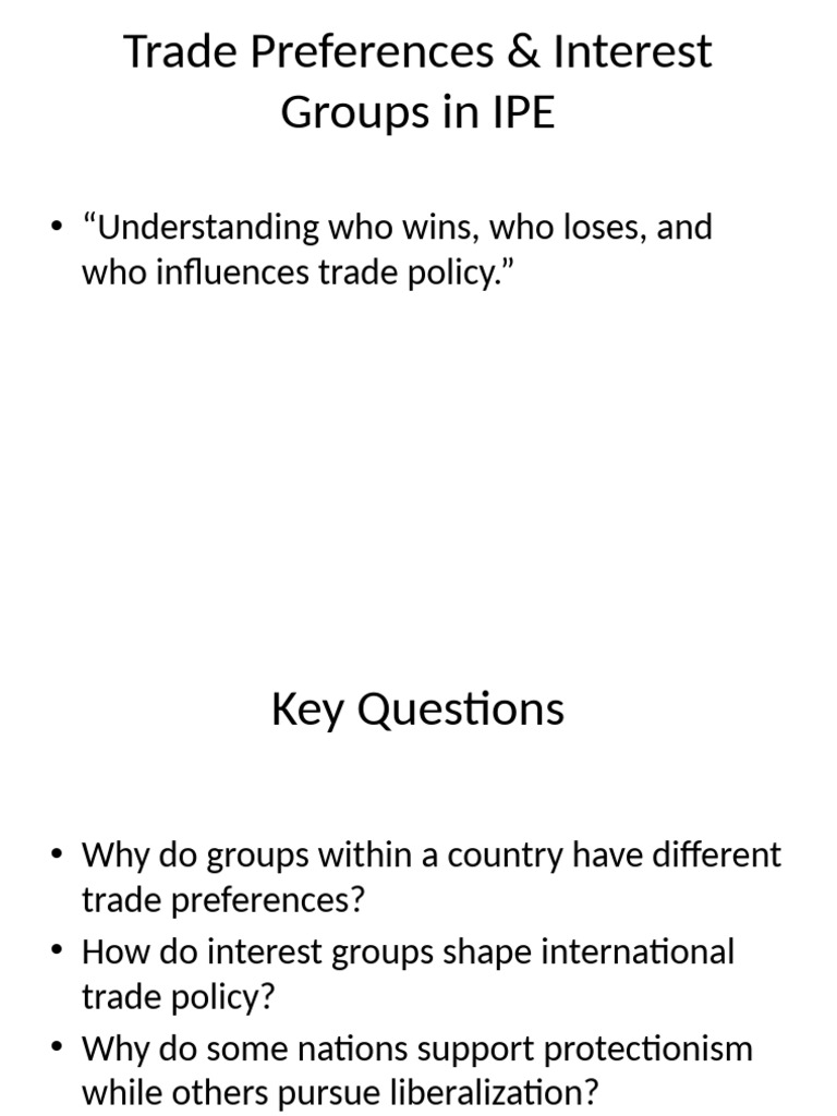 Trade Preferences and Interest Groups in IPE | PDF | Free Trade | Tariff