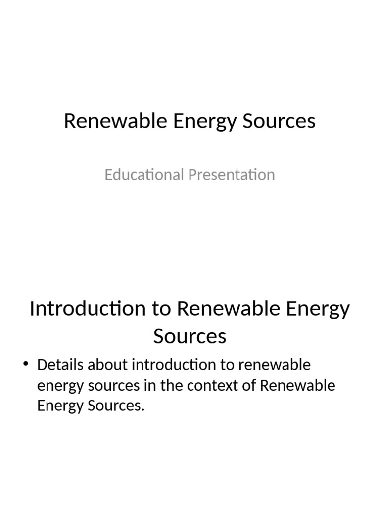 Presentation 9 Renewable Energy Sources | PDF