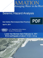 Seismic Hazard Analysis: Dam Safety Risk Analysis Best Practices April 4, 2011