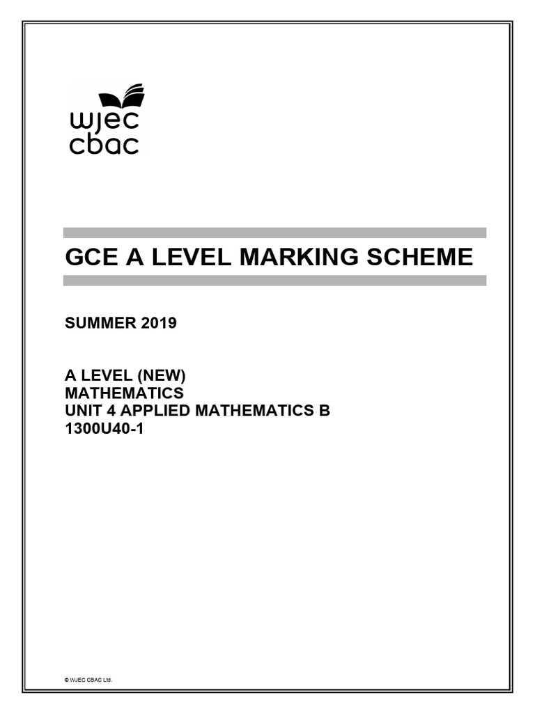 2019 WJEC A Level Maths Marking Scheme | PDF | Mechanics | Mathematical ...