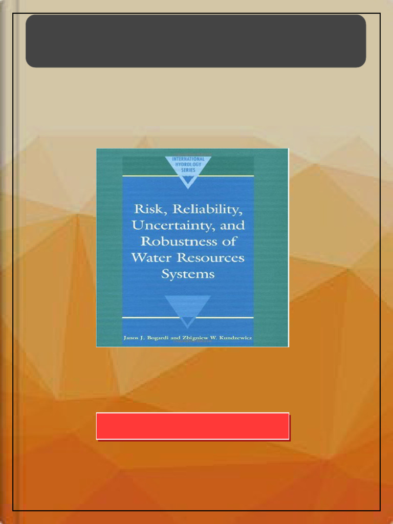 Risk Reliability Uncertainty and Robustness of Water Resource Systems ...