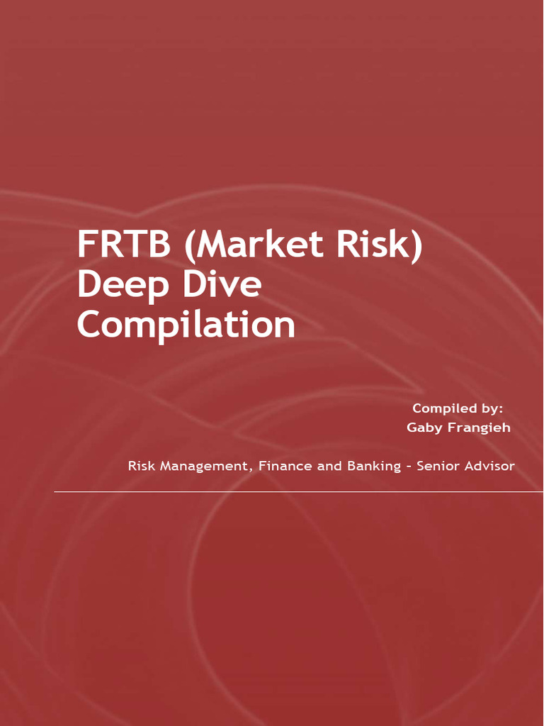 FRTB (Market Risk) Deep Dive Compilation | PDF