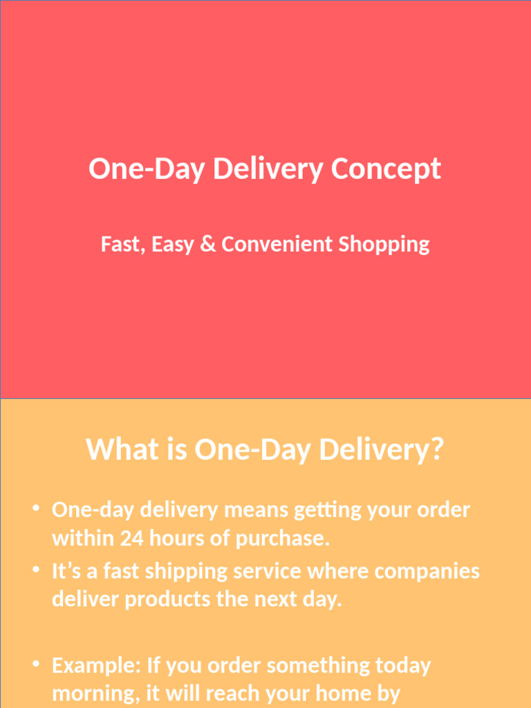 One-Day Delivery: Benefits and Challenges | PDF