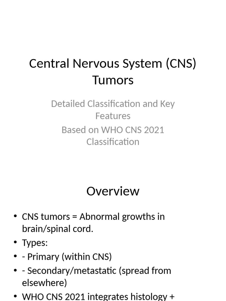 CNS Tumors Detailed Presentation | PDF