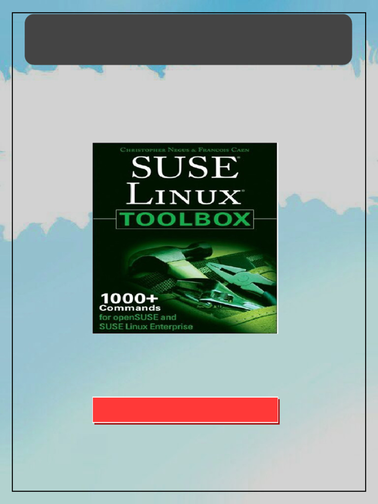 SUSE Linux Toolbox 1000 Commands For openSUSE and SUSE Linux Enterprise ...