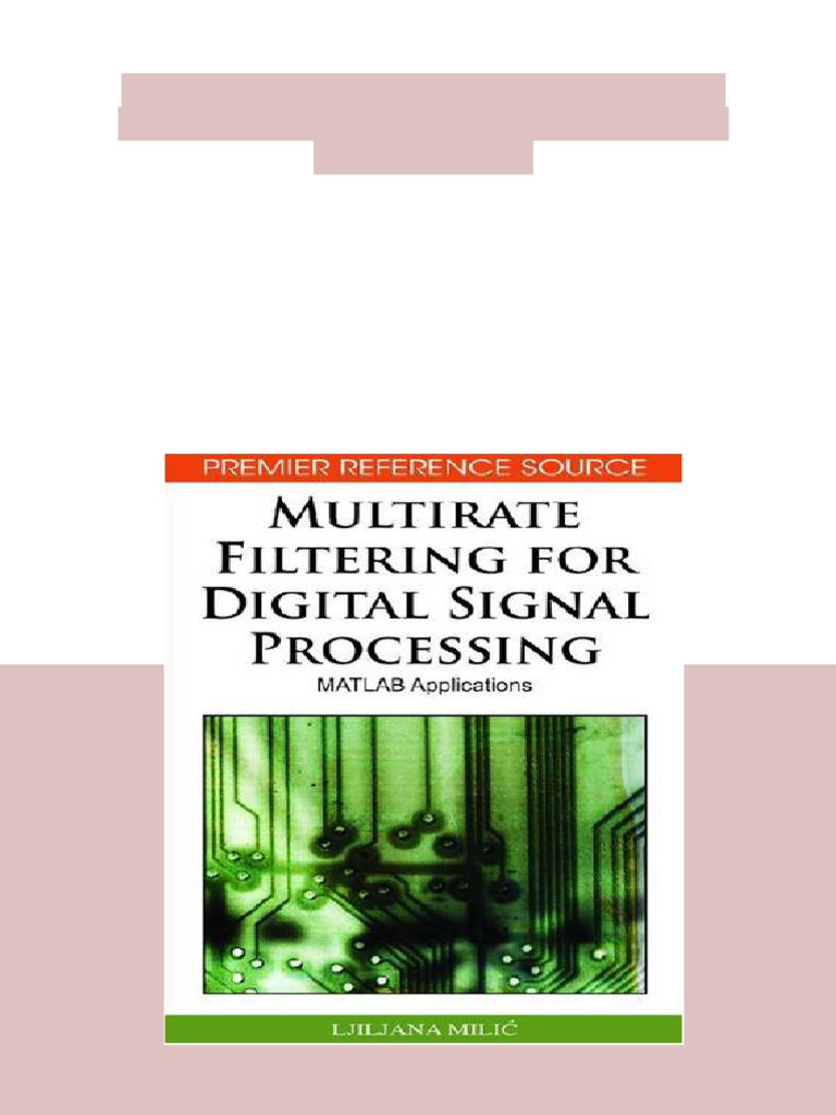 Multirate Filtering For Digital Signal Processing MATLAB Applications ...