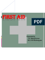 First Aid: Presented by Dr. Neeraj Kumar M.O. RH Reckong Peo