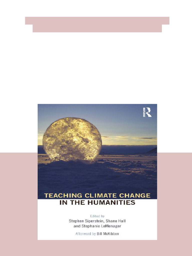 Teaching Climate Change in The Humanities 1st Edition Stephen ...