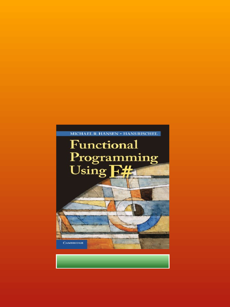 Functional Programming Using F Michael R Hansen Hans Rischel pdf ...